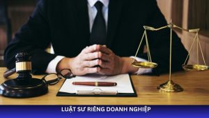 luật sư riêng doanh nghiệp
